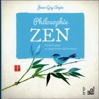 Couverture de Philosophie zen : pensées pour se rapprocher du bonheur